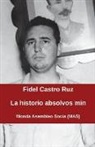 Fidel Castro - La historio absolvos min
