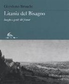 Giordano Bruschi - Litania del Bisagno. Luoghi e genti del fiume