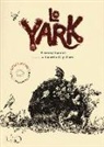 Laurent Gapaillard, Bertrand Santini, P. Gallerani - Lo Yark
