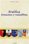 Enrico Stefani, A. Bonomi, G. Pelizzari - Araldica benacense e valsabbina
