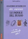 Palma Gallana - Quaderno d'esercizi per imparare le parole del russo