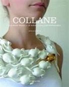 Nicolas Estrada, Nicolás Estrada - Collane. 400+ nuovi modelli di gioielleria contemporanea