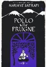 Marjane Satrapi - Pollo alle prugne