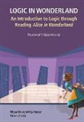 Atara Shriki, Nitsa Movshovitz-hadar, Nitsa Movshovitz-Hadar, Nitsa Movshovitz-Hadar &amp; Atara Shriki, Atara Shriki - Logic In Wonderland: An Introduction To Logic Through Reading Alice's Adventures In Wonderland - Student's Workbook