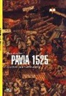 Angus Konstam, G. Turner - Pavia 1525. Al culmine delle Guerre d'Italia