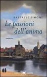 Raffaele Simone - Le passioni dell'anima