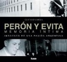Gustavo Varela - Perón Y Evita, Memoria Íntima: Imágenes de Una Pasión Argentina