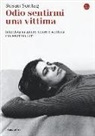 Jonathan Cott, Susan Sontag - Odio sentirmi una vittima. Intervista su amore, dolore e scrittura con Jonathan Cott