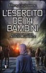 Emmy Laybourne - Cielo in fiamme. L'esercito dei 14 bambini