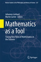 Carrier, Carrier, Martin Carrier, Johanne Lenhard, Johannes Lenhard - Mathematics as a Tool