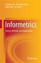 Ke Dong, Junpin Qiu, Junping Qiu, Siluo Yang, Siluo et al Yang, Rongyin Zhao... - Informetrics