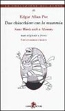 Edgar  Allan Poe - Due chiacchiere con la mummia-Some words with a mummy