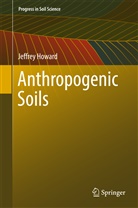 Jeffrey Howard - Anthropogenic Soils