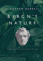J Andrew Hubbell, J. Andrew Hubbell - Byron's Nature