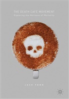 Jack Fong - The Death Café Movement; .