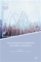 A Krosnick, A Krosnick, Jon A. Krosnick, Davi L Vannette, David L Vannette, David L. Vannette - The Palgrave Handbook of Survey Research