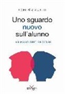 Régine Zekri-Hurstel - Un nuovo sguardo sull'alunno. Linguaggio, gesti e posture