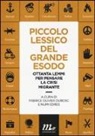 F. O. Dubosc, Fabrice Olivier Dubosc, N. Edres, Nijmi Edres - Piccolo lessico del grande esodo. Ottanta lemmi per pensare la crisi migrante