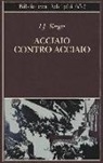 Israel J. Singer - Acciaio contro acciaio