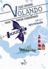 Luigi Capuana, S. Pappalardo, Santo Pappalardo, M. Durante, Mara Durante - Volando. Primo viaggio straordinario