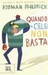 Rodman Philbrick - Quando il cielo non basta