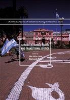 Joh Idriss Lahai, John Idriss Lahai, John Lahai, John Idriss Lahai, Moyo, Moyo... - Gender in Human Rights and Transitional Justice