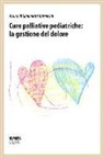 S. Baroncini, Simonetta Baroncini - Cure palliative pediatriche: la gestione del dolore