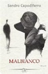 Sandro Capodiferro - Malbianco