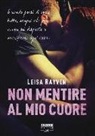 Leisa Rayven - Non mentire al mio cuore