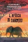 Edgar Wallace, L. Manasypova, M. Dupuis - L'Africa di Sanders. Le storie africane