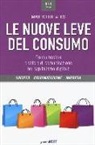 Mauro Ferraresi - Le nuove leve del consumo. Consumosfera e valore di comunicazione nel capitalismo digitale