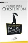 Gilbert K. Chesterton - L'innocenza di padre Brown