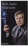 Wystan Hugh Auden, E. Mendelson - Poesie scelte