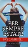 Fay Camshell - Per sempre estate
