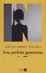 Giorgio Serafini Prosperi - Una perfetta geometria