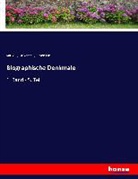 Karl August Varnhagen von Ense - Biographische Denkmale