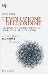 César Hidalgo - L'evoluzione dell'ordine. La crescita dell'informazione dagli atomi alle economie