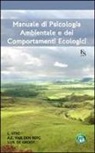Agnes van den Berg, Judith De Groot, Linda Steg, Agnes Van Den Berg - Manuale di psicologia ambientale e dei comportamenti ecologici