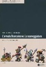 Age, Mario Monicelli, Furio Scarpelli, F. Franceschini - L'armata Brancaleone. La sceneggiatura