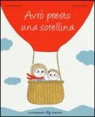 Astrid Desbordes, Pauline Martin - Avrò presto una sorellina