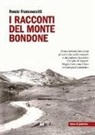 Renzo Francescotti - I racconti del monte Bondone