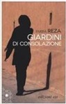 Parisa Reza - Giardini di consolazione