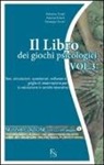 Giuseppe Ferrari, Arianna Girard, Valentina Penati - Il libro dei giochi psicologici. Con CD-ROM