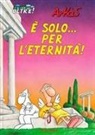 Arkas - Arkas: È solo... per l'eternità! La vita... oltre!