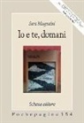 Sara Mugnaini - Io e te, domani