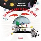 Cristina Marsi, D. Giarratana - La volta che il cielo sparì. La straordinaria avventura di Orkio e Scrich