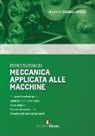 Giovanni Scotto Lavina - Esercitazioni di meccanica applicata alle macchine