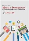 Marino D'Amore - Media e democrazia. Le basi democratiche della comunicazione di massa