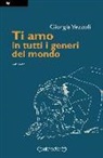 Giorgia Vezzoli - Ti amo in tutti i generi del mondo