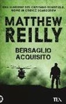 Matthew Reilly - Bersaglio acquisito